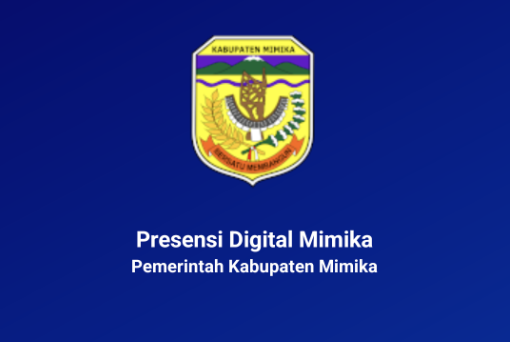 Presensi Digital Mimika